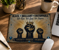 Black. Brilliant. Unstoppable. Mouse Pad - Legacy • Power • Purpose Collection